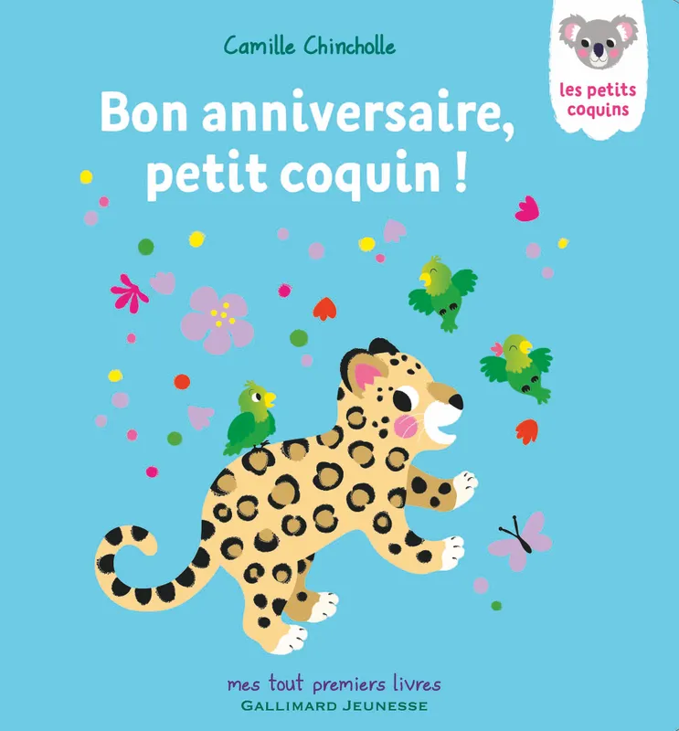 Livres Jeunesse Les tout-petits Albums Les petits coquins, Bon anniversaire, petit coquin ! Camille Chincholle