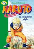 Naruto Hachette Jeunesse, 13, Naruto 13 - La cinquième règle