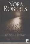 CRIMES A DENVER, roman