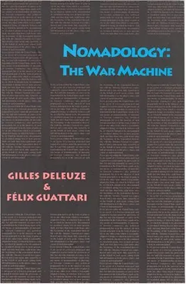 Gilles Deleuze & FElix Guattari Nomadology : The War Machine /anglais