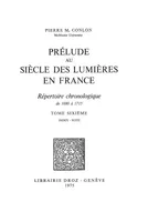 Prélude au siècle des Lumières en France : répertoire chronologique de 1680 à 1715. Tome VI, index - suite