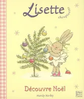 Lisette Choupinette découvre Noël