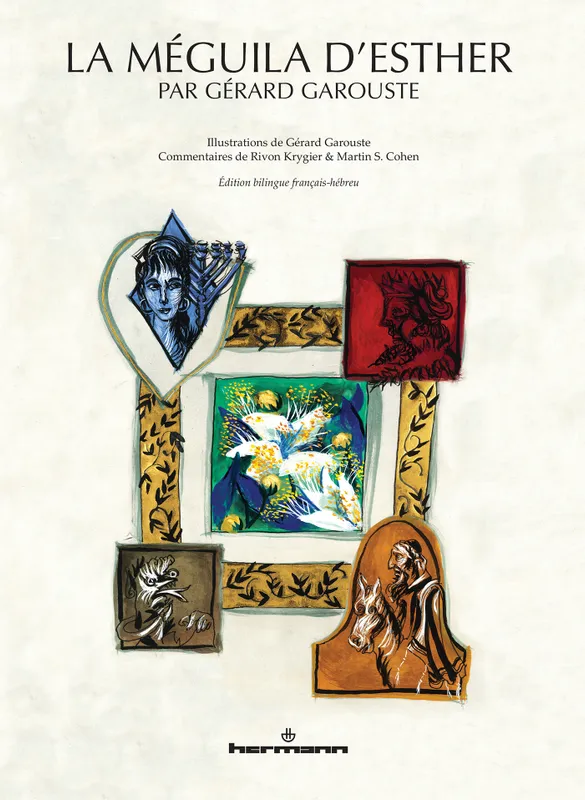 Livres Arts Beaux-Arts Histoire de l'art La Méguila d'Esther, Texte, traduction et commentaires (édition bilingue) Gérard Garouste, Rivon Krygier, Martin S. Cohen