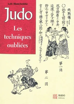 Judo, les techniques oubliées, les techniques oubliées