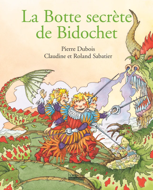 La botte secrète de Bidochet Roland et Claudine Sabatier, Pierre Dubois