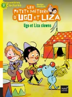 3, Les petits métiers d'Ugo et Liza - Ugo et Liza clowns CP/CE1 6/7 ans