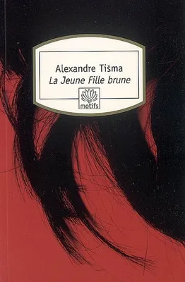 La Jeune Fille brune, roman