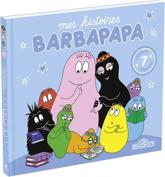 Barbapapa - Mes histoires Barbapapa