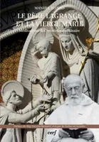 Le père Lagrange et la Vierge Marie, Méditations des mystères du rosaire