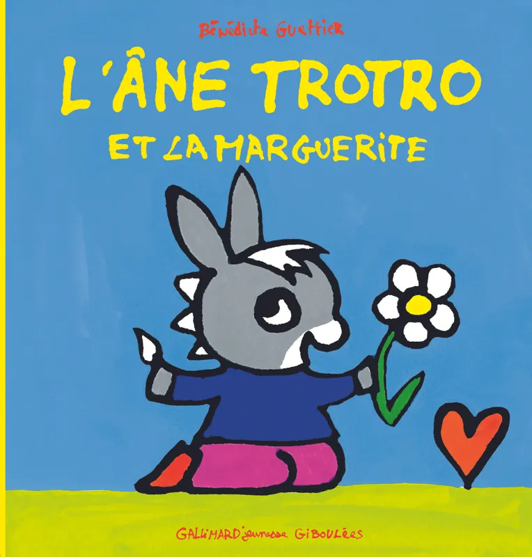 Livres Jeunesse de 3 à 6 ans Albums L'âne Trotro., 17, L'âne Trotro et la marguerite Bénédicte Guettier
