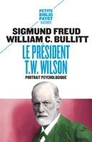 Le Président T.W. Wilson, Portrait psychologique