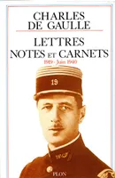 Lettres, notes et carnets / Charles de Gaulle., [2], Lettres notes - tome 2 - 1919 juin 1940, 1919-juin 1940