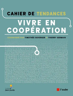 Cahier de tendances - Vivre en coopération