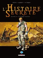 24, L'Histoire secrète T24, La Guerre inconnue