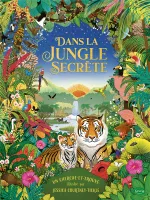 Dans la jungle secrète : un cherche-et-trouve