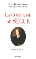 COMTESSE DE SEGUR (LA), biographie