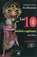 Les 10 péchés capitaux - selon l'islam, Al- kabâ'ir