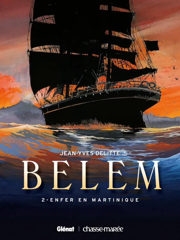 Livres BD BD adultes "Belem", 2, Belem T02, Enfer en Martinique Jean-Yves Delitte