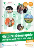 Histoire Géographie EMC Tle Bac pro, manuel élève, édition 2021