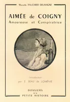 AIME DE COIGNY AMOUREUSE