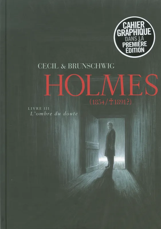 3, Holmes (Tome 3-L'ombre du doute), (1854/  1891 ?) Luc Brunschwig