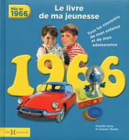 1966, Le Livre de ma jeunesse - Nouvelle édition