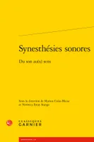 Synesthésies sonores, Du son au(x) sens