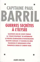 Guerres secrètes à l'Elysée / 1981-1995, 1981-1995
