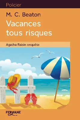 Agatha Raisin enquête, Vacances tous risques