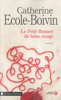 Le petit Bonnet de laine rouge, roman