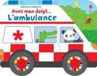 L'ambulance - Avec mon doigt...