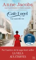 Café Engel, Une nouvelle ère