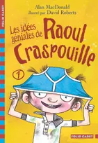 1, Raoul Craspouille, 1 : Les idées géniales de Raoul Craspouille, Raoul Craspouille (1)