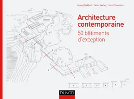 Architecture contemporaine - 50 bâtiments d'exception qui font l'architecture d'aujourd'hui, 50 bâtiments d'exception