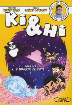 Ki & Hi - Tome 5 Le Dragon céleste