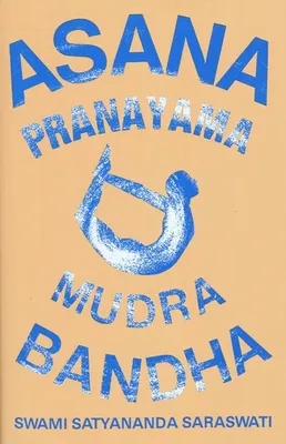 Asana, pranayama, mudra, bandha