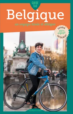 Guide tao Belgique, Un voyage éthique et durable