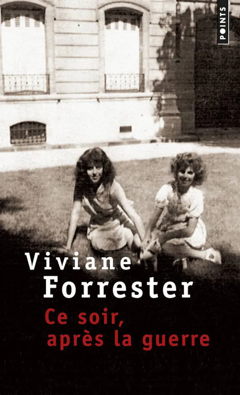 Livres Littérature et Essais littéraires Romans contemporains Francophones CE SOIR, APRES LA GUERRE Viviane Forrester
