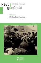 Revue générale n° 4 – été 2020, Dossier – De Gaulle en héritage