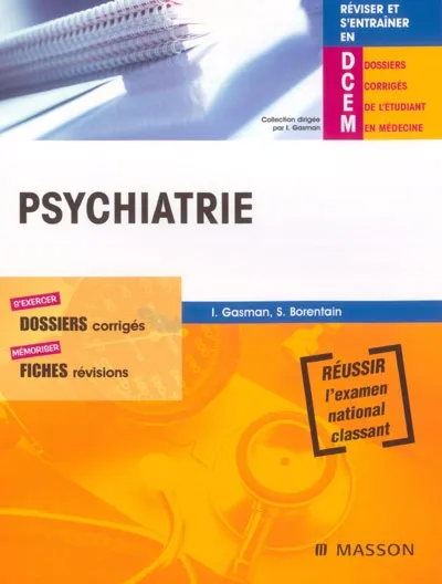 Livres Santé et Médecine Médecine Généralités Psychiatrie Ivan Gasman, Stéphane Borentain