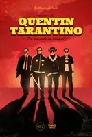 L'oeuvre de Quentin Tarantino, Du cinéphile au cinéaste