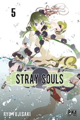 5, Stray Souls T05