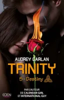 Destiny, Trinity T5