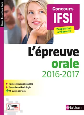 L'épreuve orale IFSI Concours 2016 / 2017 Etapes Formations Santé Livre