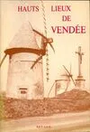 Hauts lieux de Vendée