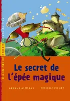 SECRET DE L'EPEE MAGIQUE (LE)