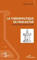 La thérapeutique de Fracastor, Lexique des médicaments