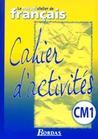Le Nouvel Atelier de Français CM1 2003 Cahier d'activités Export