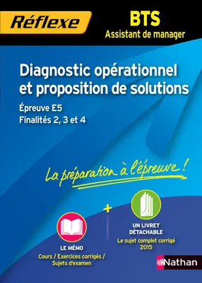 Diagnostic Opérationnel proposition de solutions -BTS Assistant de manager - Guide Réflexe - n 97