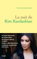 La nuit de Kim Kardashian